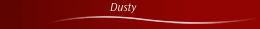 Dusty